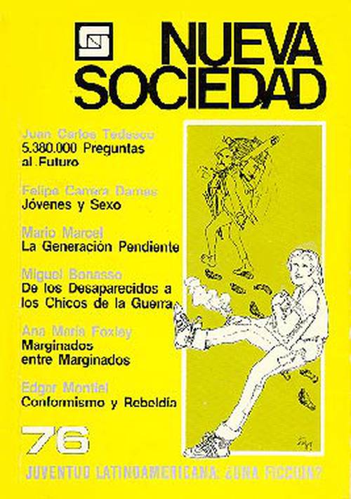 Juventud latinoamericana: ¿una ficción? (76 / Marzo - Abril 1985)