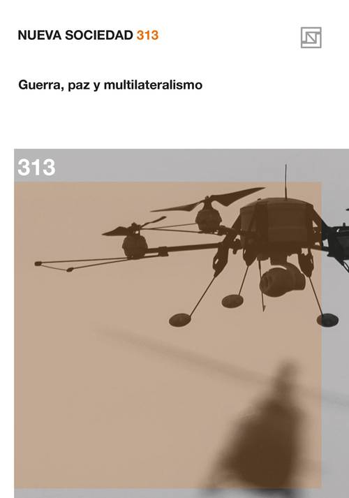 Guerra, paz y multilateralismo (313 / Septiembre - Octubre 2024)