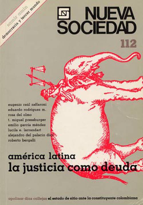 América Latina La justicia como deuda (112 / Marzo - Abril 1991)