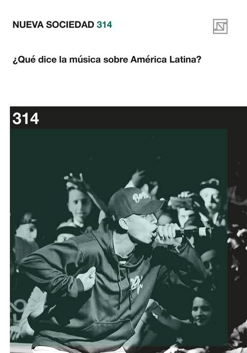 ¿Qué dice la música sobre América Latina? (314 / Noviembre - Diciembre 2024)